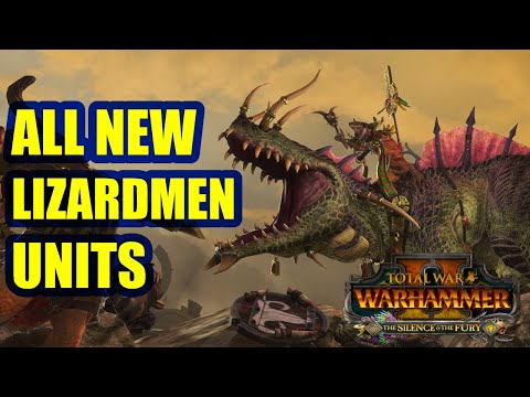 All New Lizardmen Units & Stats - The Silence And The Fury - Total War Warhammer 2