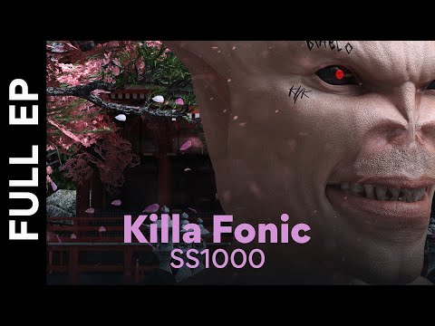 Killa Fonic - SS1000 | Full EP