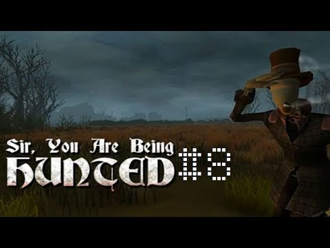 Sir, You Are Being Hunted: Episode 8: Mountains(?)