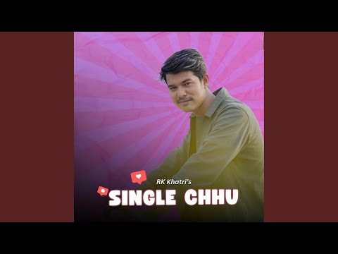 Single Chhu
