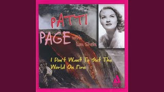 I Don't Want to Set the World on Fire