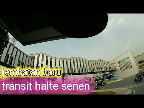 tutorial transit halte senen |  transjakarta