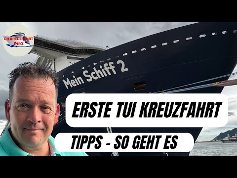 TUI Cruises Mein Schiff - Informationen für Erstfahrer