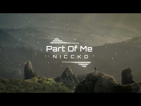 NICCKO - Part Of Me