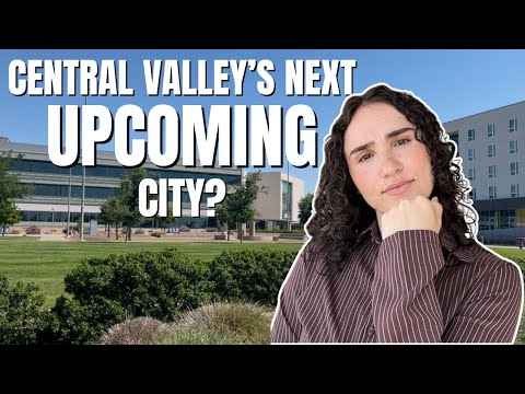 Tour of Merced California | Things to Know Before Moving to Merced CA & Central Valley Living