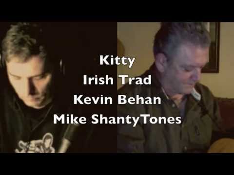 Kitty (Irish traditional - arranged by Behan and Sanford)