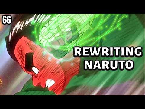 Rewriting Naruto: Rock Lee & Neji vs Pain | Part 66