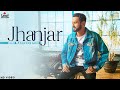 Jhanjar (Full Video) Debi Makhsoospuri | Beat Minister | Rupan Bal | New Punjabi Songs 2021 Jhanjar (Full Video) Debi Makhsoospuri | Beat Minister | Rupan Bal | New Punjabi Songs 2021