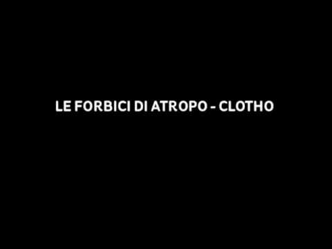 LE FORBICI DI ATROPO - CLOTHO