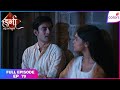 Durga Atoot Prem Kahani Full Ep 79 Anurag Encourages Durga To Fight Colors TV