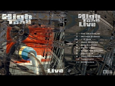 High Tone - Live - #10 Taniotoshi