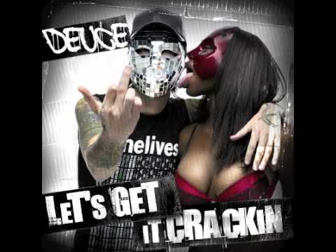 Deuce - Let's Get It Crackin (Official Song)