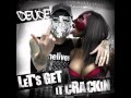 Deuce - Let's Get It Crackin (Official Song ...