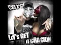 Deuce - Let's Get It Crackin (Official Song) 