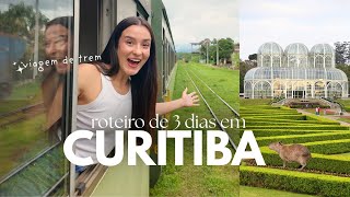 O que fazer em Curitiba em 3 dias - Roteiro COMPLETO!