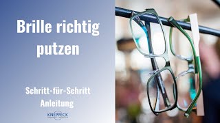 Brille richtig reinigen- Kneppeck Augenoptik zeigt´s!