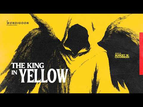 The Story that Kills You - The King in Yellow