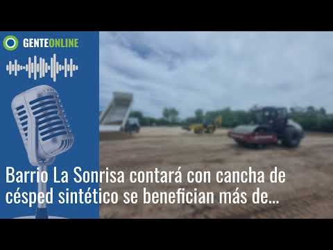 Barrio La Sonrisa contará con cancha de césped sintético