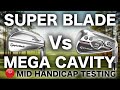 SUPER BLADE IRONS Vs MEGA CAVITY IRONS - MID HANDICAPPER TESTING