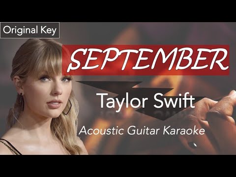 TAYLOR SWIFT: September (Earth, Wind & Fire) | Acoustic Guitar Karaoke