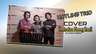 Download lagu Hotline Trio - Kontrakan Pinang Ranti (versi cover) mp3