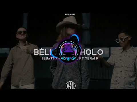 Sebastian Esquivel - Eugenio Esquivel - Yerai R - Bélico y Cholo (BASS BOOSTED)