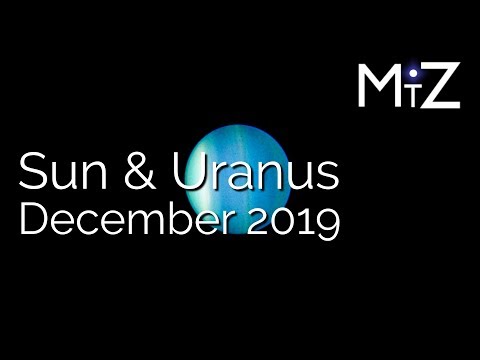 Sun Trine Uranus | Tuesday December 24th 2019 | True Sidereal Astrology