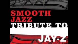Young Forever - Jay-Z Smooth Jazz Tribute