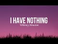 Whitney Houston -  I Have Nothing Lyrics