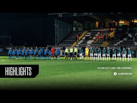 HIGHLIGHTS | CLUB NXT - LOMMEL SK | 2022 - 2023