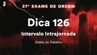 Priscila Ferreira - Direito do Trabalho - Dica 126 - Intervalo Intrajornada