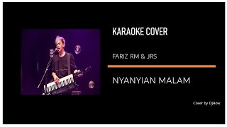 Download lagu Fariz RM & (JRS) - Nyanyian Malam - Karaoke Cover by DjHow mp3