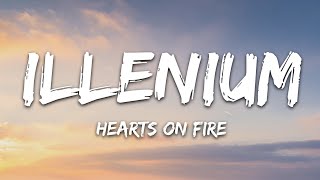 ILLENIUM &amp; Dabin - Hearts On Fire (Lyrics) ft. Lights