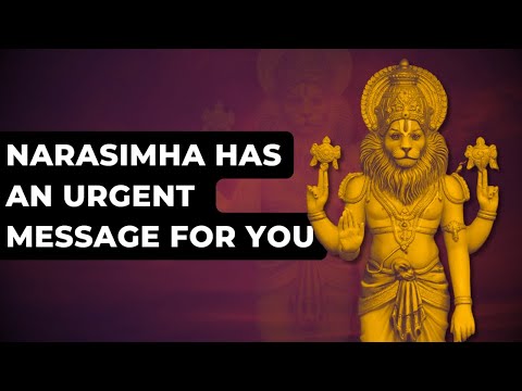 Narasimha Has An Urgent Message For You