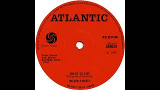 Wilson Pickett - You're So Fine - UK Atlantic Records released 1966