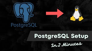 Download the video "PostgreSQL Installation and Set up in Linux (Debian, Ubuntu) under 2 minutes"