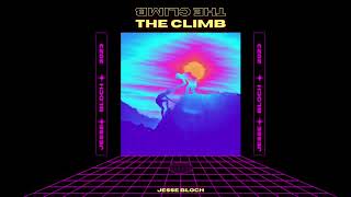 Miley Cyrus - The Climb (Jesse Bloch Remix)