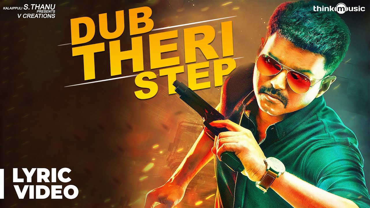 Dub Theri Step Lyrics  | Theri | Amy Jackson, Radhika Sarathkumar, Samantha Ruth Prabhu, Vijay | Arunraja Kamaraj | G.V. Prakash Kumar