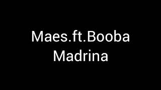 Maes feat Booba-Madrina