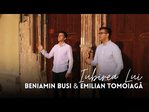 Beniamin Buși & Emilian Tomoiagă - Iubirea Lui | videoclip Speranța Tv