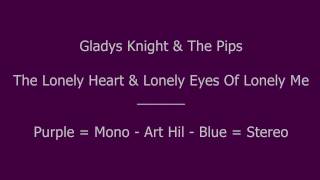 Gladys Knight & The Pips - The Lonely Heart & Lonely Eyes Of Lonely Me