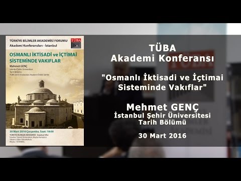 Osmanlı İktisadi ve İçtimai Sisteminde Vakıflar