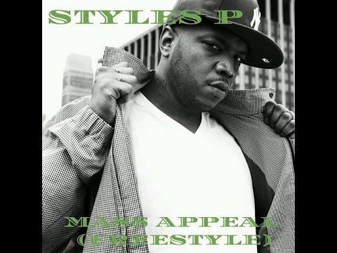 Styles P-Mass Appeal (Freestyle)