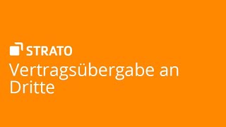 Vertragsübergabe an Dritte | STRATO Tutorial