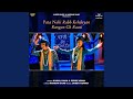 Pata Nahi Raab Kehdeyan Rangan Ch Raazi