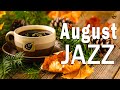 October Jazz: Sweet Jazz & Elegant Bossa Nova to relax, study and work effectively