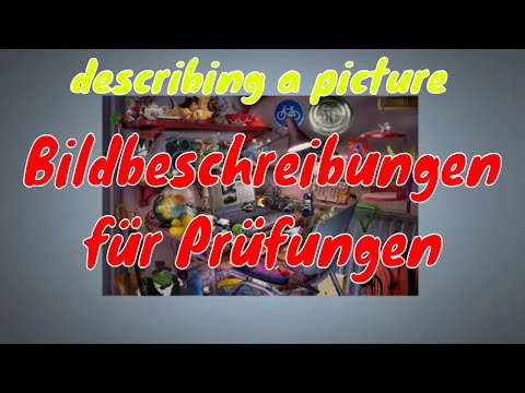 Describing Pictures - Bildbeschreibungen für mündliche Prüfungen