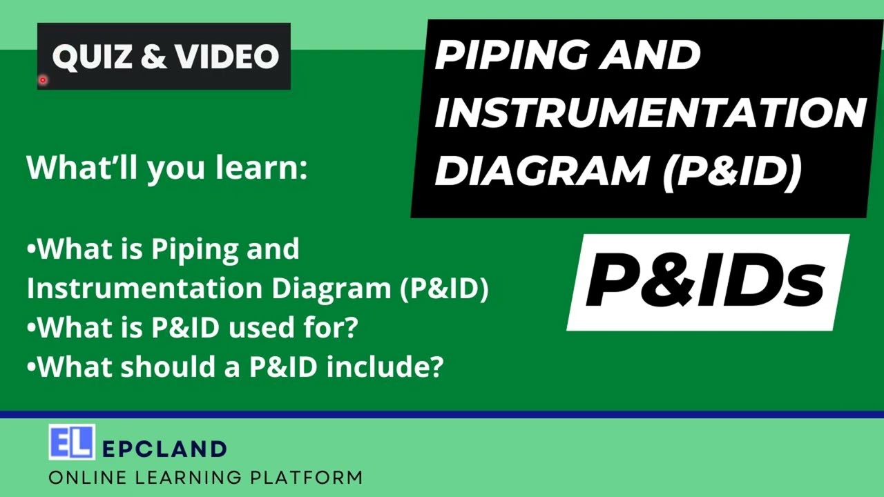 P&IDs II Basics of Piping and Instrumentation Diagram II PEFS II  #pipingdesign #epcland #P&IDs