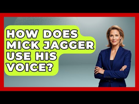 How Does Mick Jagger Use His Voice? - Rock and Roll Wizards