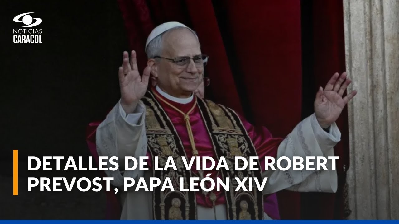 Biografía de Robert Prevost, papa León XIV, nuevo sumo pontífice de la Iglesia Católica